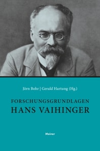Forschungsgrundlagen Hans Vaihinger. 2 Bde.