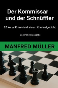 Der Kommissar und der Schnuffler