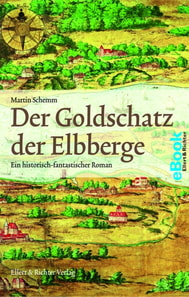 Der Goldschatz der Elbberge