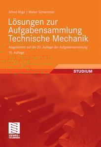 Lösungen zur Aufgabensammlung Technische Mechanik