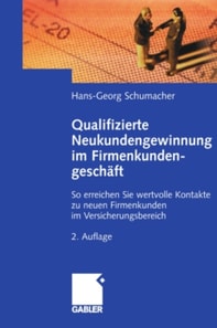 Qualifizierte Neukundengewinnung im Firmenkundengeschäft