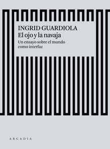 El ojo y la navaja