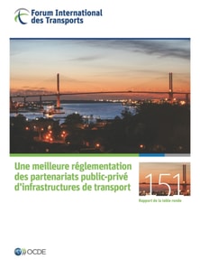 Tables rondes FIT Une meilleure reglementation des partenariats public-prive d'infrastructures de transport