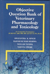 Objective Question Bank Of Veterinary Pharmacology And Toxicology