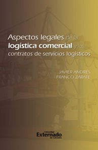 Aspectos legales de la logística comercial y los contratos de servicios logísticos
