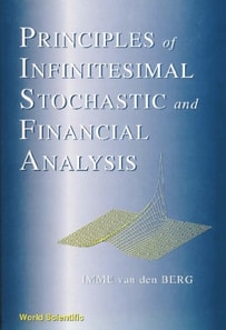 Principles Of Infinitesinal Stochastic & Financial Analysis