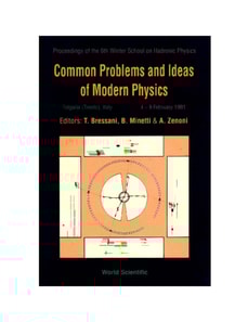 Common Problems And Ideas Of Modern Physics - Proceedings Of The 6th Winter School On Hadronic Physics