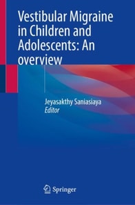 Vestibular Migraine in Children and Adolescents: An overview