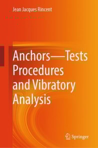 Anchors-Tests Procedures and Vibratory Analysis