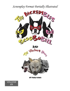 Incredibles Scoobobell and the Vicious Dogs