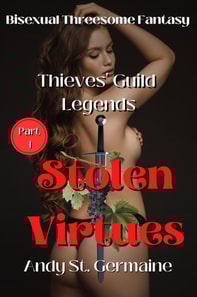 Thieves' Guild Legends: Stolen Virtues (Part One)