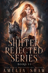 Shifter Rejected Series: Books 1 - 3