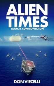 Alien Times - Book 2, Confrontation
