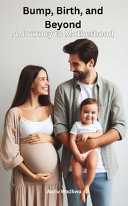 Bump, Birth, and Beyond - A Journey to Motherhood