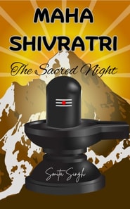 Mahashivratri - The Sacred Night