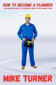 How to Become a Plumber