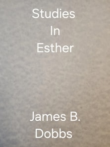 Studies In Esther