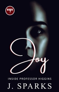 Joy Inside Professor Higgins Book 7