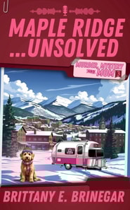 Maple Ridge...Unsolved