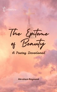 Epitome of Beauty: A Poetry Devotional