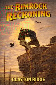 Rimrock Reckoning