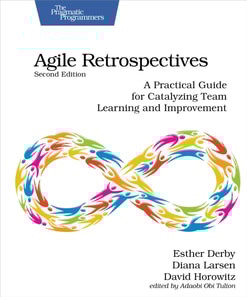 Agile Retrospectives, Second Edition