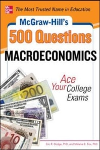 McGraw-Hill's 500 Macroeconomics Questions: Ace Your College Exams