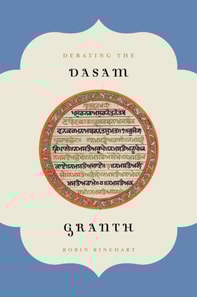Debating the Dasam Granth