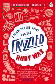 Mindfulness Guide for the Frazzled