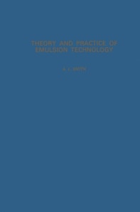 Theory and Practice of Emulsion Technology