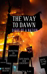 Way To Dawn: Siege of a Nation