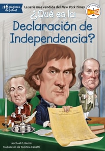  Qu  es la Declaraci n de Independencia?