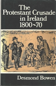 Protestant Crusade in Ireland, 1800-70