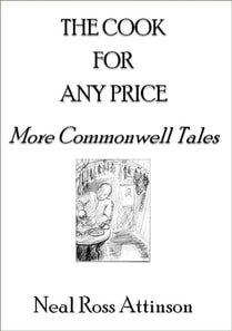Cook For Any Price: More Commonwell Tales