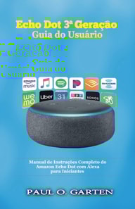 Echo Dot 3ª Geração - Guia do Usuário