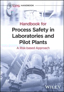 Handbook for Process Safety in Laboratories and Pilot Plants