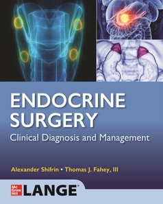 Lange Endocrine Surgery: Clinical Diagnosis and Management