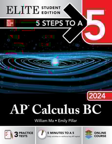 5 Steps to a 5: AP Calculus BC 2024 Elite Student Edition