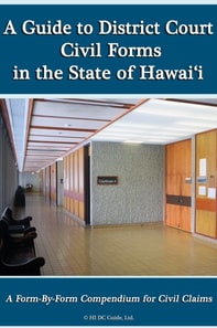 Guide to District Court Civil Forms in the State of Hawaii