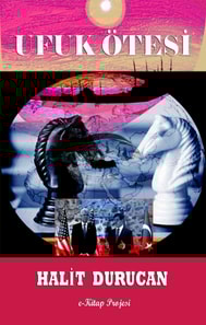 &quote;Ufuk Otesi&quote; Cilt: I