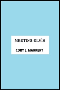 Meeting Elvis