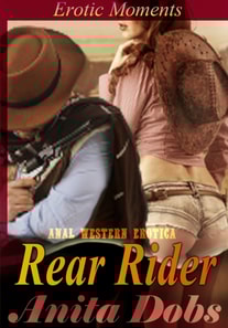 Rear Rider - Erotic Moments (Anal Western Erotica)