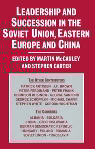 Leadership and Succession in the Soviet Union, Eastern Europe, and China