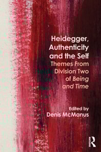 Heidegger, Authenticity and the Self