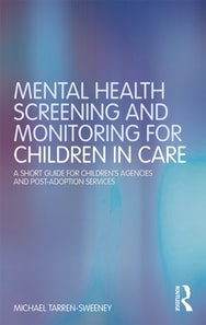 Mental Health Screening and Monitoring for Children in Care