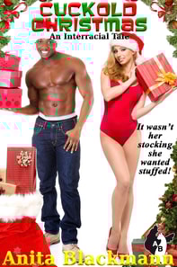 Cuckold Christmas: An Interracial Tale