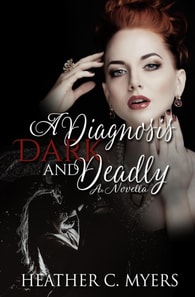 Diagnosis Dark & Deadly
