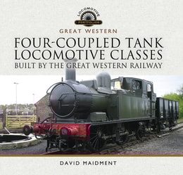Four-Coupled Tank Locomotive Classes Built by the Great Western Railway