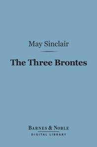 Three Brontes (Barnes & Noble Digital Library)