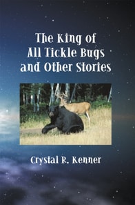 King of All Tickle Bugs and Other Stories